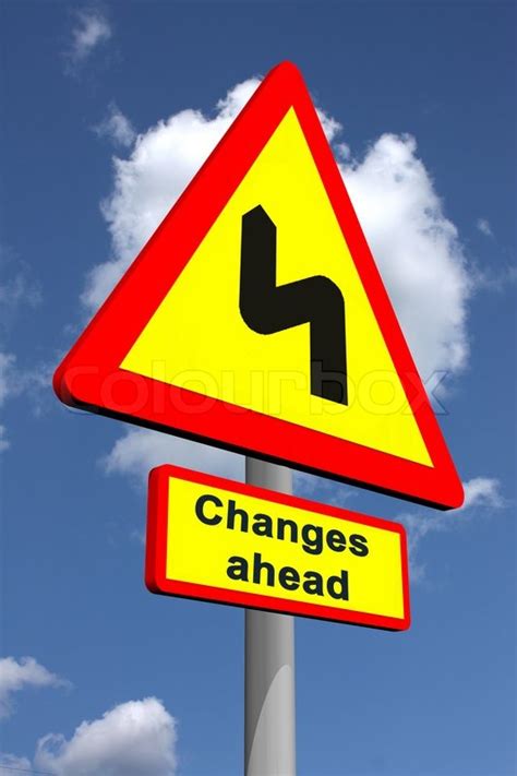 Changes Ahead Traffic Sign Featuring Change Management