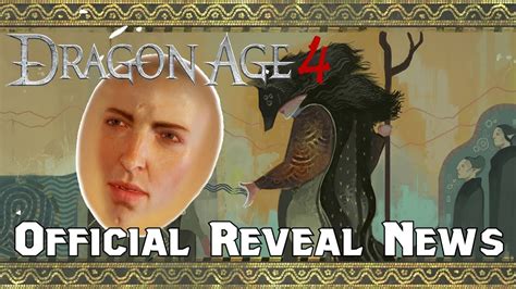 Dragon Age 4 Official Reveal News Youtube