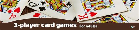 24 Top 3 Player Card Games To Play Group Games 101