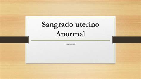 Sangrado Uterino Anormal Skarleth Ramos UDocz