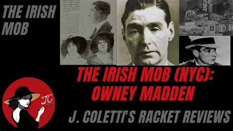 Episode 84 The Irish Mob Nyc Owney Madden Youtube