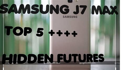 Samsung Galaxy J7 Max Hidden Featurebest Featureadvance Feature Tip