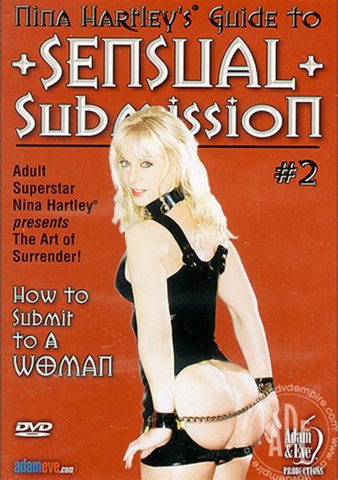 Nina Hartley S Guide To Sensual Submission Adam Eve Unlimited Streaming At Adult Empire