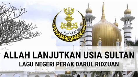 S e l a n g… bendera perlis indera kayangan. Allah Lanjutkan Usia Sultan | Lagu Negeri Perak Darul ...