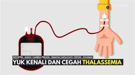 Mengenal Thalassemia Youtube