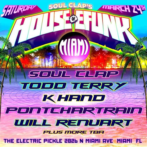 Todd Terry At Soul Claps House Efunk Electric Pickle Miami March