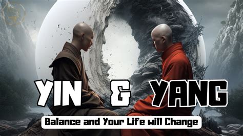 Mastering Yin And Yang How Balance Changes Your Life Youtube