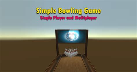 Simple Bowling Game Packs Unity Asset Store