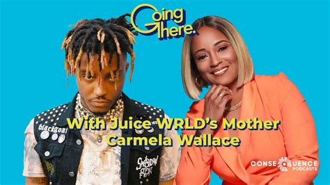 Juice Wrlds Mother Carmella Wallace Carrying On The Rappers Legacy