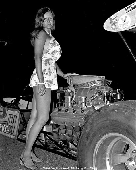 Pin By Rocket Ron On Vintage Ladies And Wheels Racing Girl Drag Racing Cars Drag Racing