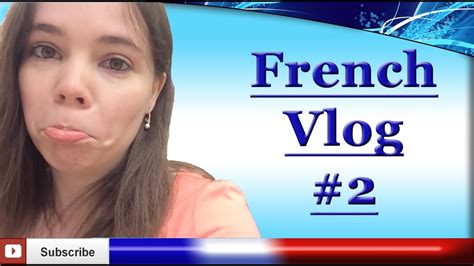 French Vlog #2 - French Conversation At The Store - English and French ...
