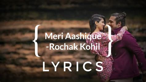 Meri Aashiqui Lyrics Rochak Kohli Feat Jubin Nautiyal Ihana Dhillonaltamash Faraz