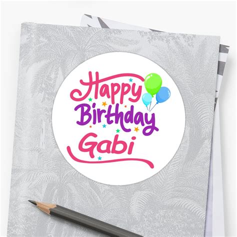 Happy Birthday Gabi Sticker By Pm Names Redbubble