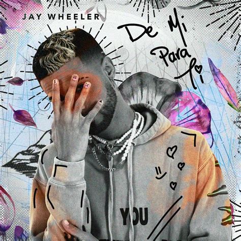 De Mi Para Ti Jay Wheeler Album Rtl