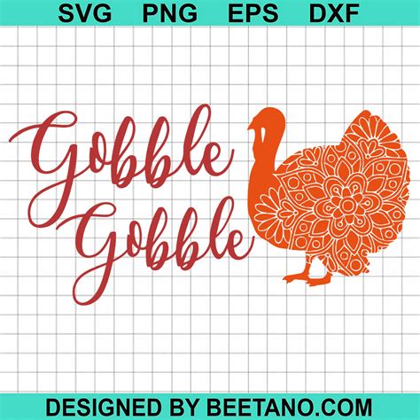 Gobble Gobble Turkey Thanksgiving Svg Cut File For Cricut Silhouette