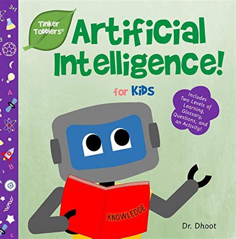 Artificial Intelligence For Kids Tinker Toddlers Timely Picture Book