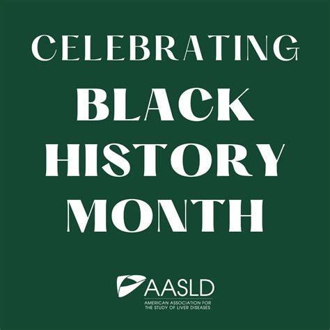 Aasld On Twitter Aasld Honors And Celebrates Black History Month