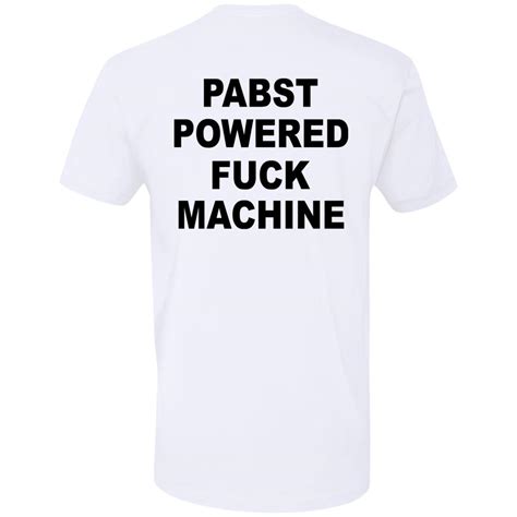 pabst powered fuck machine t shirt