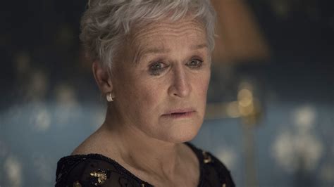 Interview Glenn Close On The Wife Close Up Shots And The Golden