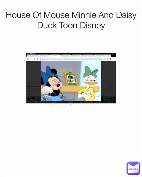 House Of Mouse Minnie And Daisy Duck Toon Disney TylerB2003 Memes