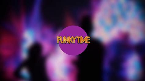 Funky Time Youtube