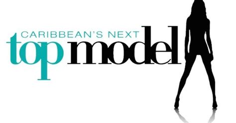 Caribbeanss Next Top Model Now Its Time For Caribbeans Girls