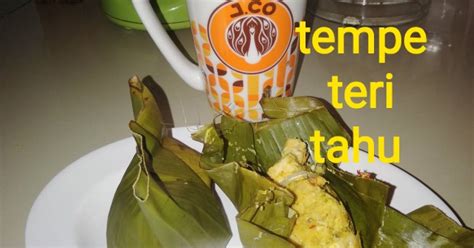 Oseng tempe ayam suwir, cara membuat lapis tahu istimewa, cara membuat tahu goreng cabai serai, cara. 113 resep botok tahu tempe tanpa bungkus enak dan ...