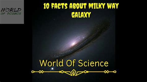 10 Unknown Facts About Milky Way Youtube