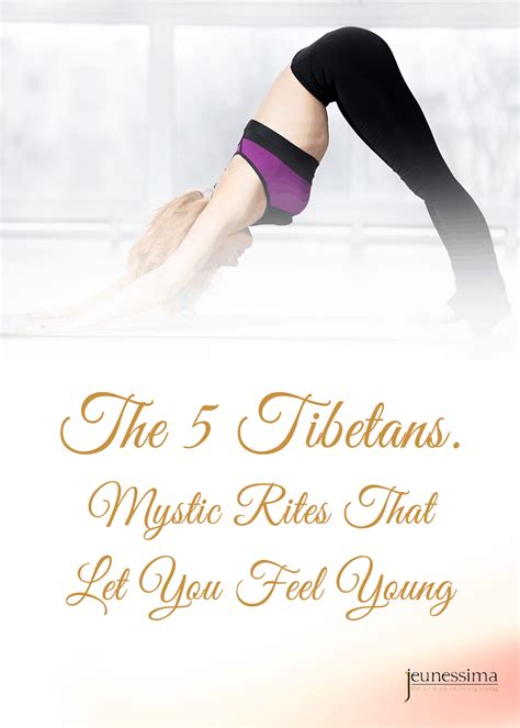 The 5 Tibetans Mystic Rites That Help You Feel Young