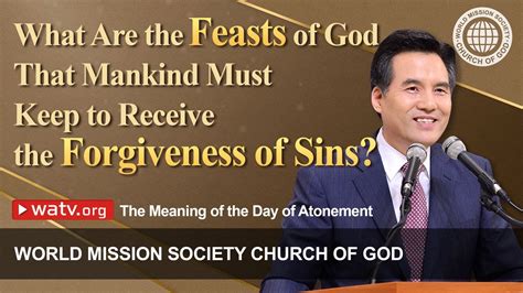 the meaning of the day of atonement 【 world mission society church of god 】 youtube