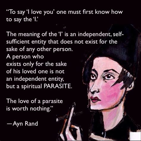 Ayn Rand I Loved You First Love Yourself First Say I Love You