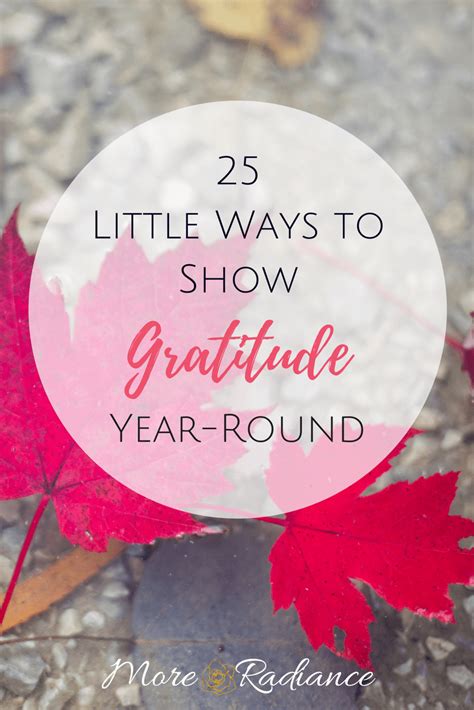25 little ways to show gratitude year round more radiance
