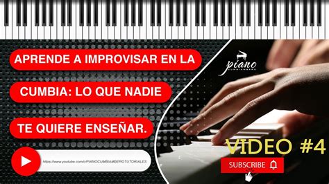 COMO IMPROVISAR EN CUMBIA Y SALSA EN EL PIANO TUTORIAL 4 2021 YouTube