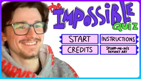 I Play The ‘impossible Quiz For The First Time Youtube