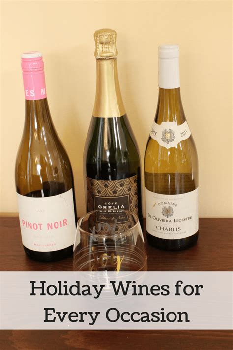 Holiday Wines For Every Occasion Holiday Wine Wine Guides What To