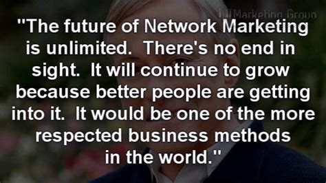 The Future Of Network Marketing Is Amazing Network Marketing Quotes