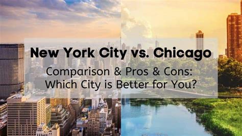 Chicago Vs New York City ⭐️ Comparison Pros And Cons Which City Is