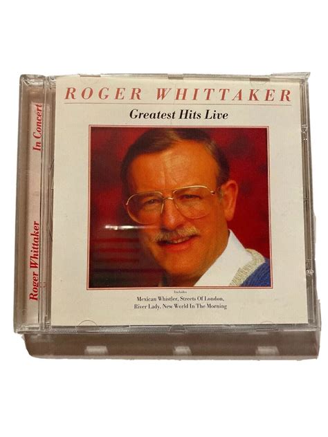 Roger Whitaker Greatest Hits Live Cd Preowned Ebay