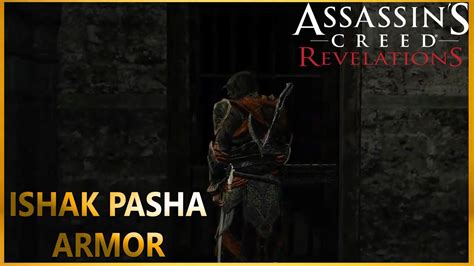 Assassin S Creed Revelations Zirah Ishak Pasha Ishak Pasha Armor