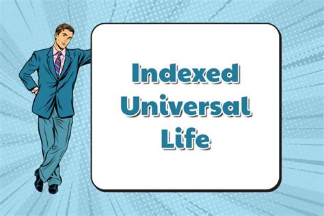 Index Universal Life Policy How Index Universal Life Iul Works For