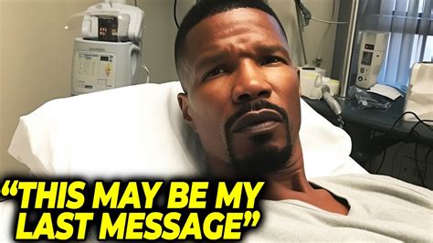 Jamie Foxx Sends Update To Fans During Hospitalization Youtube