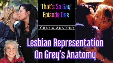 lesbian representation on grey s anatomy callie and arizona that s so gay calzona youtube