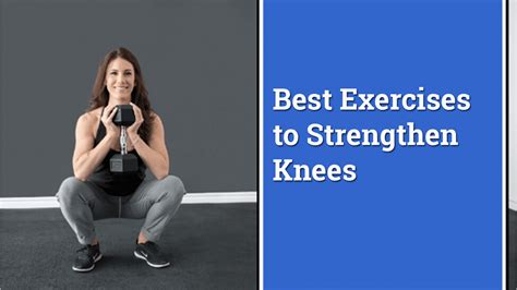 6 Best Exercises To Strengthen Knees Reduce Knee Pain Fast