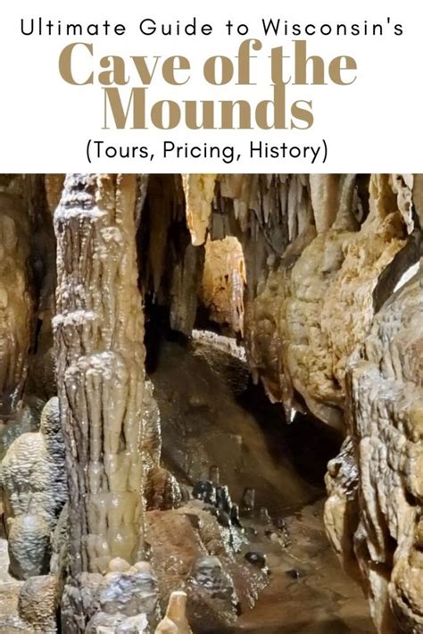 Ultimate Guide To Cave Of The Mounds Wisconsin Tours Pricing