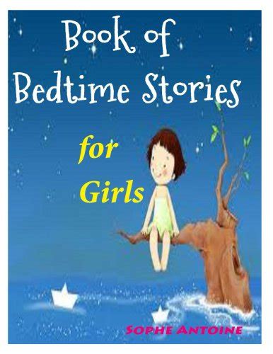 Book Of Bedtime Stories For Girls Kindle Edition By Antoine Sophe