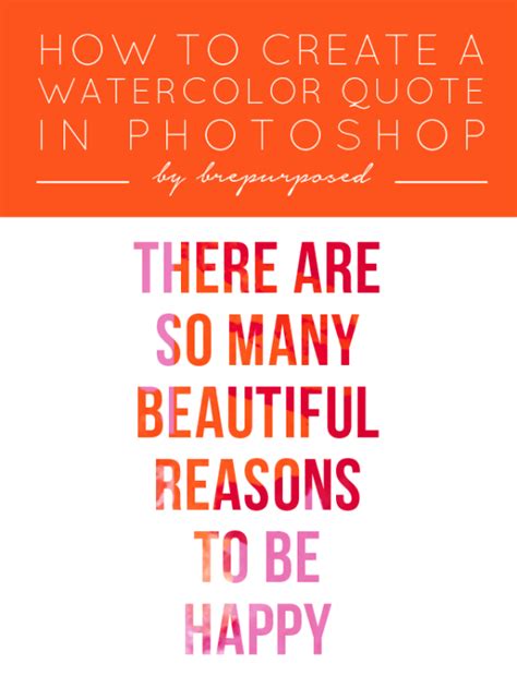 How To Create A Watercolor Quote In Photoshop Brepurposed