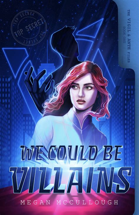 We Could Be Villains By Megan Mccullough Goodreads
