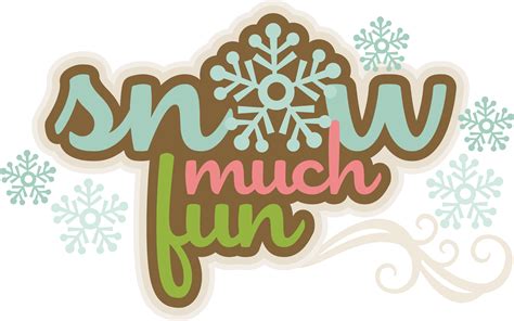 Mkc Snowmuchfuntitle Svg Snow Much Fun Winter Scrapbook Layouts Christmas Signs