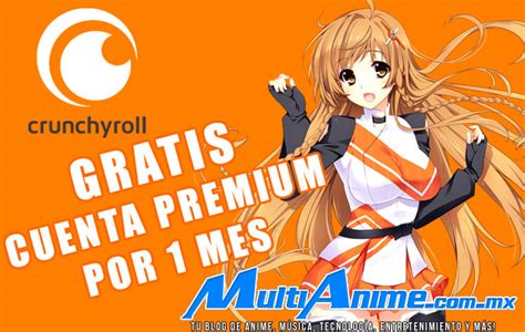 Membresia Premium Gratis 1 Mes Para Crunchyroll Aquí Multi Anime
