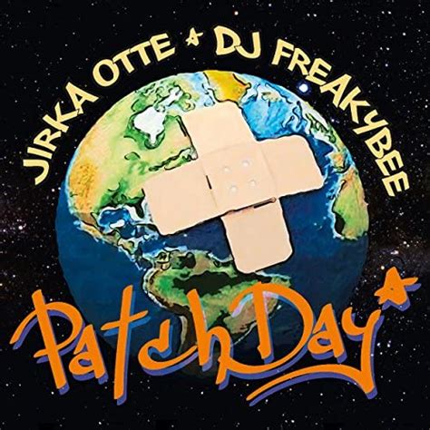 Patchday De Jirka Otte And Dj Freakybee Sur Amazon Music Unlimited